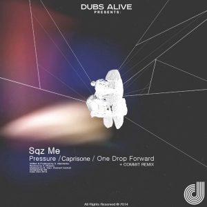 Sqz Me - Pressure EP