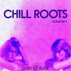 Chill Roots V1 (Compilation)
