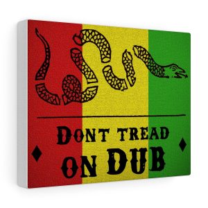 Don't Tread on Dub Canvas Gallery Wraps