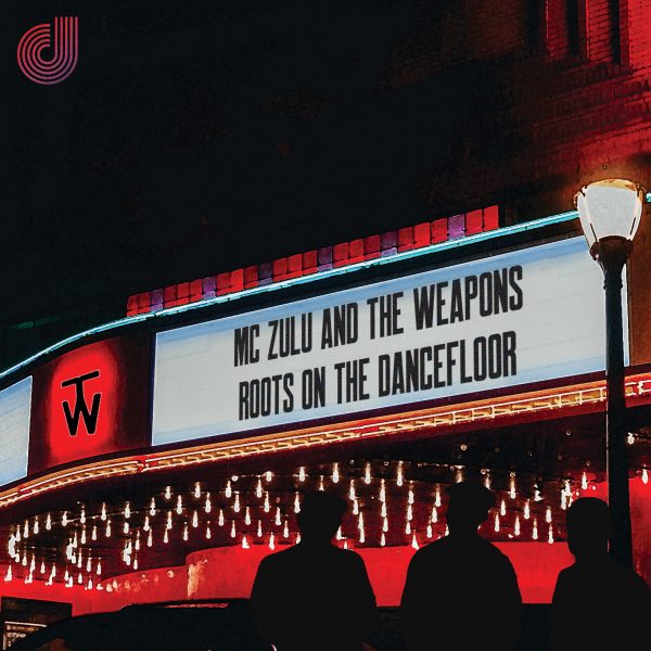 MC Zulu and The Weapons - Roots on the Dancefloor
