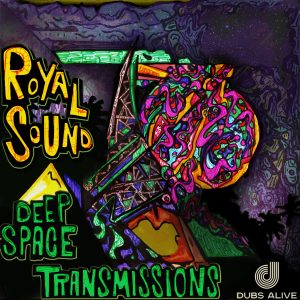Royal Sound - Deep Space Transmissions